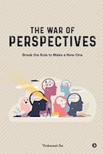 The War of Perspectives