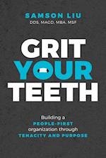 Grit Your Teeth