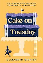 Cake on Tuesday