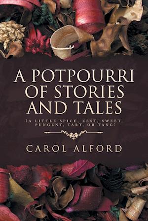 A Potpourri of Stories and Tales