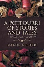 A Potpourri of Stories and Tales