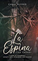 La Espina  (The Thorn)