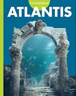 Curious about Atlantis