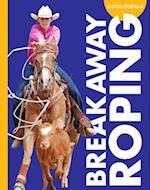 Curious about Breakaway Roping