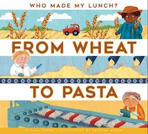 From Wheat to Pasta