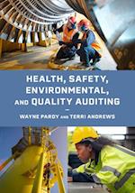 Health, Safety, Environmental, and Quality Auditing