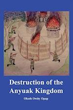 Destruction of the Anyuak Kingdom