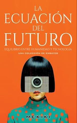 La Ecuación del Futuro