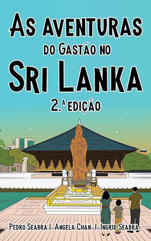 As Aventuras do Gastão no Sri Lanka 2.ª Edição