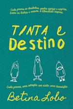 Tinta e Destino