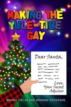 Making the Yule-Tide Gay