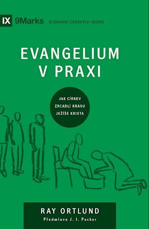 The Gospel / Evangelium v praxi