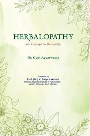 Herbalopathy - An Attempt to Demystify