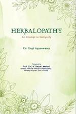 Herbalopathy - An Attempt to Demystify