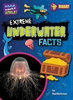 Extreme Underwater Facts