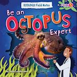 Be an Octopus Expert