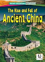 The Rise and Fall of Ancient China