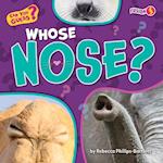 Whose Nose?