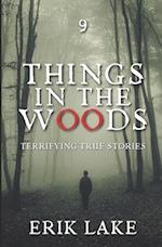 Things in the Woods