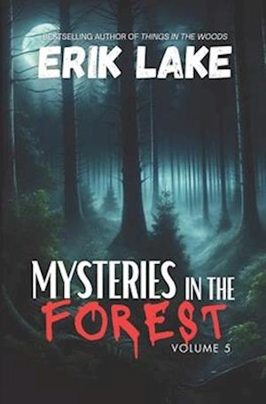 Mysteries in the Forest