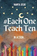 #EachOneTeachTen - In Action