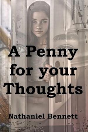 A Penny For Your Thoughts