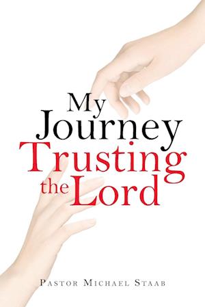 My Journey Trusting the Lord