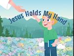 Jesus Holds My Hand