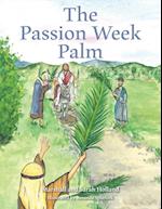 The Passion Week Palm