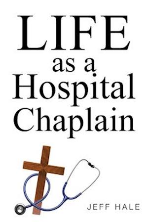 Life as a Hospital Chaplain