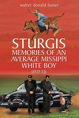 Sturgis Memories of an Average Missippi White Boy