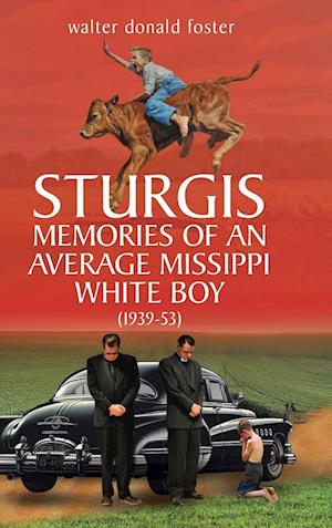 Sturgis Memories of an Average Missippi White Boy