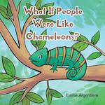 What If People Were Like Chameleons?