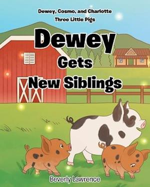 Dewey Gets New Siblings