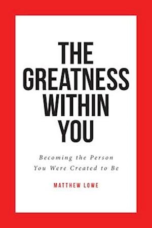 The Greatness Within You