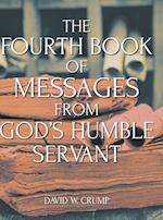 The Fourth Book of Messages from God's Humble Servant