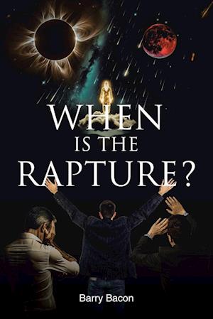 When Is the Rapture?