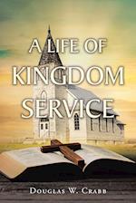 A Life of Kingdom Service