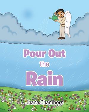 Pour Out the Rain