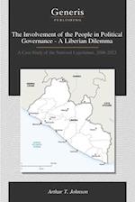 The Involvement of the People in Political Governance - A Liberian Dilemma