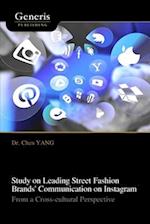 Study on Leading Street Fashion Brands' Communication on Instagram