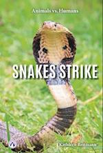 Snakes Strike