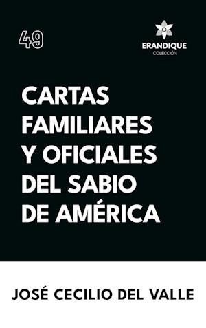 Cartas familiares y oficiales del Sabio de América