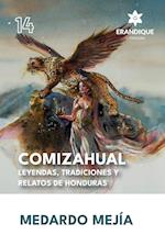 COMIZAHUAL Leyendas, tradiciones y relatos de Honduras