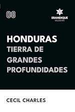 Honduras, Tierra de grandes profundidades