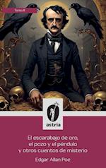 El escarabajo de oro, el pozo y el péndulo y otros cuentos de misterio