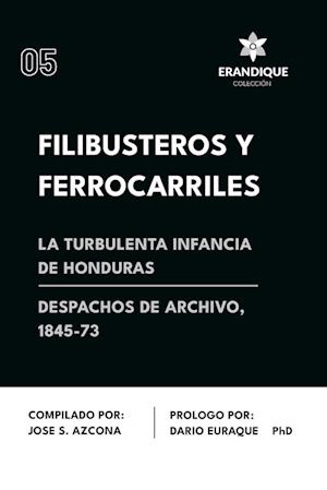 Filibusteros y Ferrocarriles