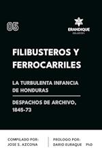 Filibusteros y Ferrocarriles