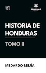 Historia de Honduras Tomo II