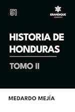 Historia de Honduras Tomo II